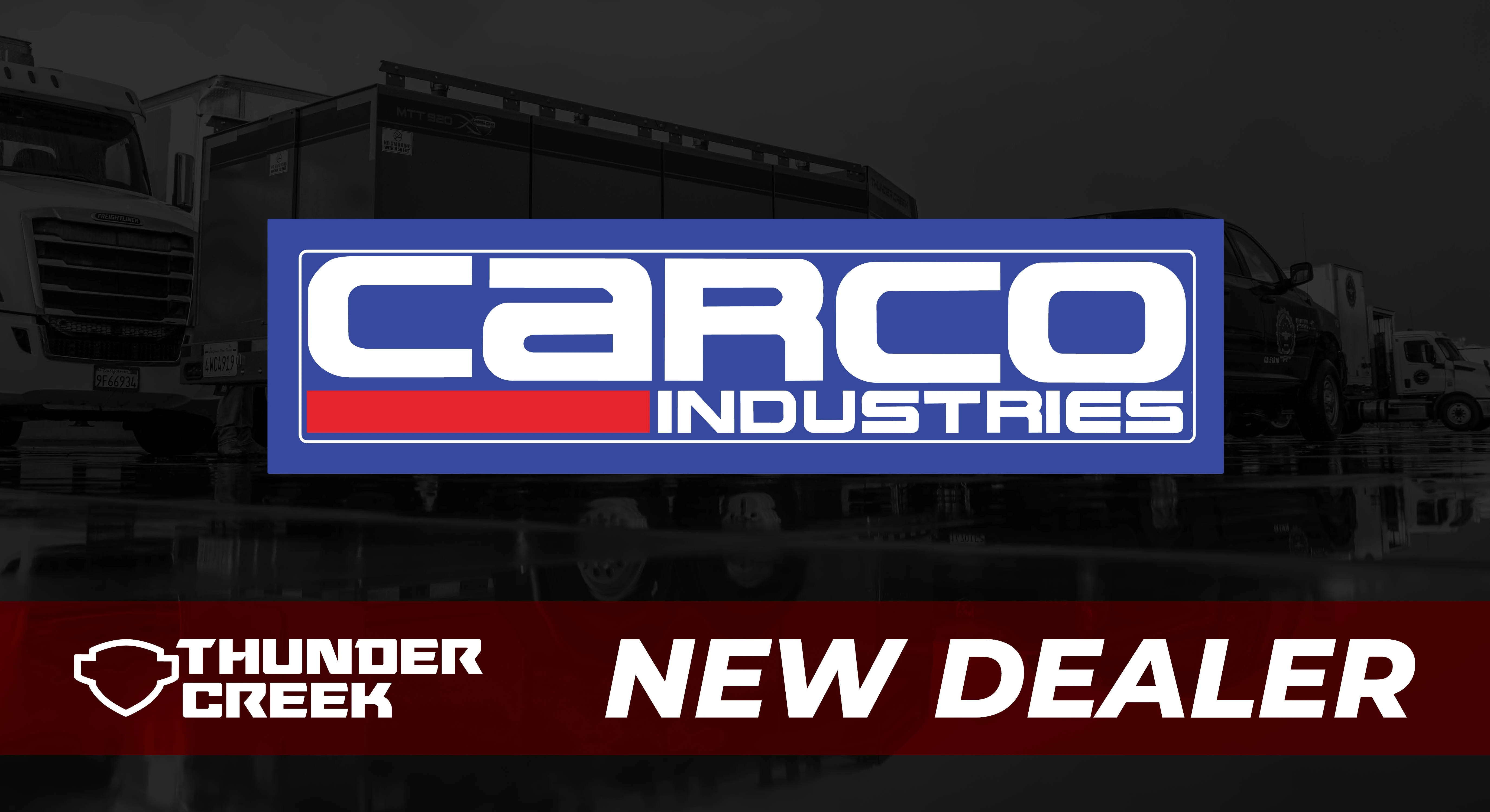 Carco Industries logo over a faded Thunder Creek fuel trailer with "New Dealer" text